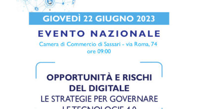 Convegno “Le opportunità e i rischi del digitale” – Camera di Commercio di Sassari – 22 giugno 2023